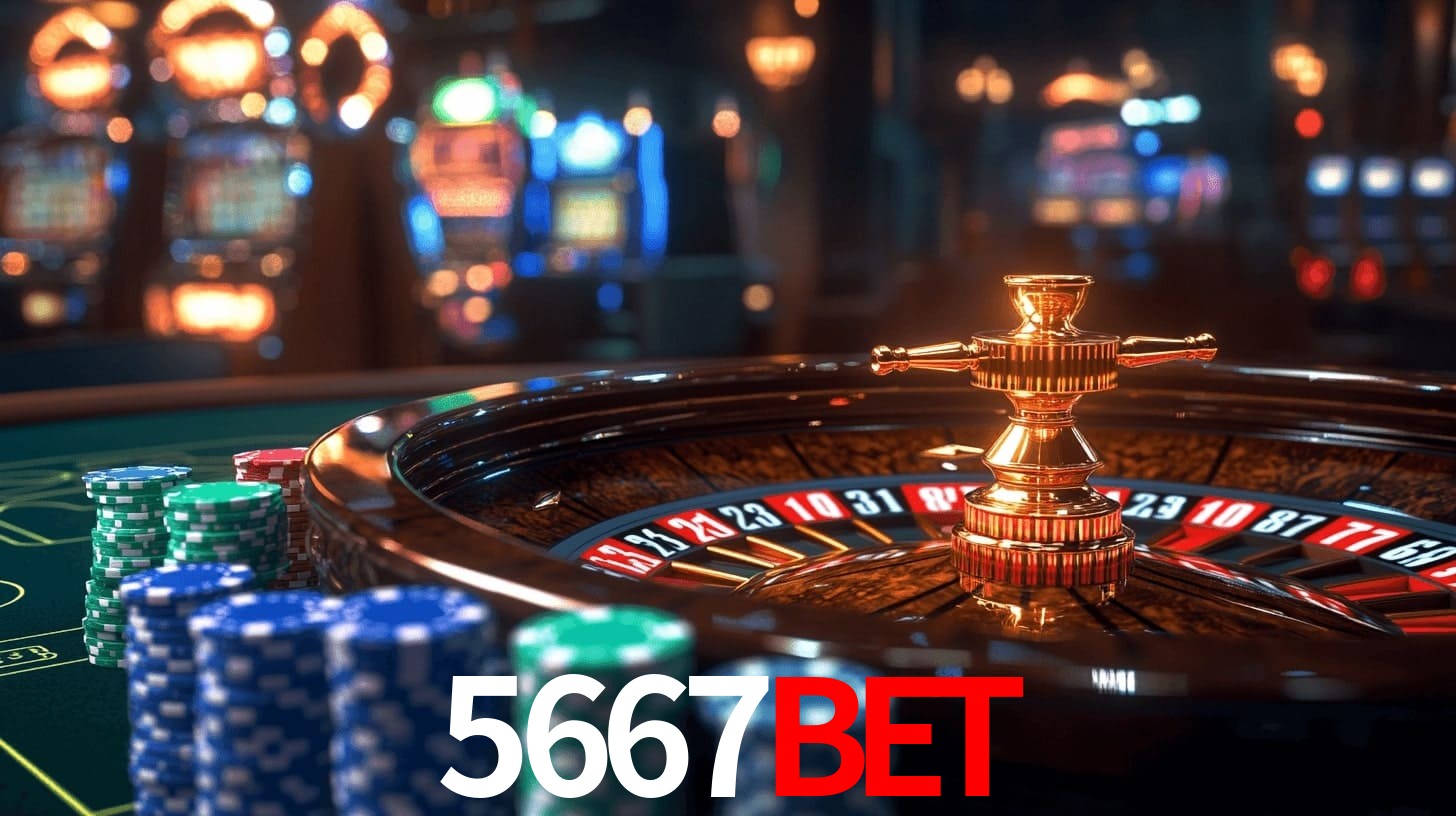 5667Bet: Jogos de Caça-Níqueis-Altas Recompensas, Roleta-Velocidade, Blackjack-Desafios Máximos